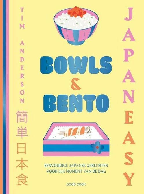 JapanEasy Bowls en Bento  - Tim Anderson -   9789461432919, Boeken, Kookboeken, Azië en Oosters, Nieuw, Ophalen of Verzenden