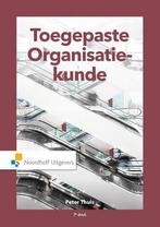 Toegepaste organisatiekunde | 9789001876975, Boeken, Studieboeken en Cursussen, Verzenden, Nieuw