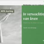In Verwachting Van Leven 9789023919957 Gerrit van de Kamp, Verzenden, Gelezen, Gerrit van de Kamp