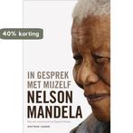 In gesprek met mijzelf 9789077330135 Nelson Mandela, Boeken, Verzenden, Gelezen, Nelson Mandela