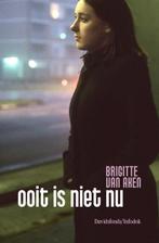 Ooit is niet nu 9789059082939 B. Van Aken, Verzenden, Gelezen, B. Van Aken