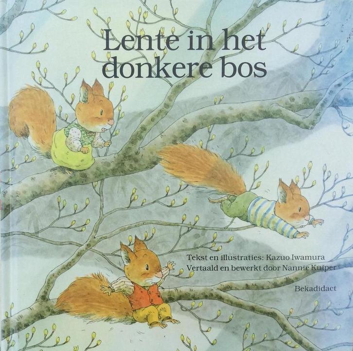 LENTE IN HET DONKERE BOS 9789032103521 K. Iwamura, Boeken, Prentenboeken en Plaatjesalbums, Gelezen, Verzenden
