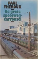 GROTE SPOORWEGCARROUSEL 9789025409081 Paul Theroux, Verzenden, Gelezen, Paul Theroux