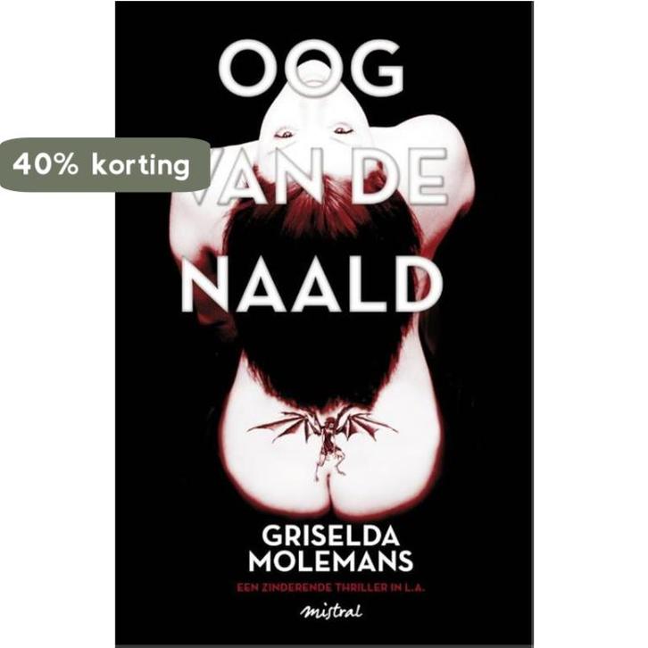 Oog van de naald 9789049951979 Griselda Molemans, Boeken, Thrillers, Gelezen, Verzenden