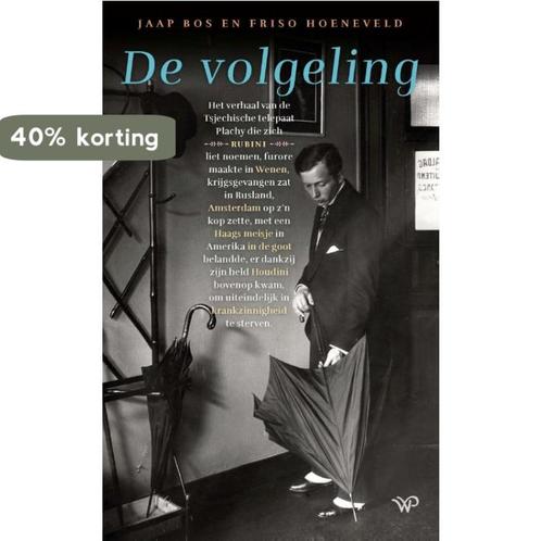De volgeling 9789462496675 Jaap Bos, Boeken, Literatuur, Gelezen, Verzenden