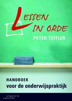 Lessen in orde - Peter Teitler - 9789046901236 - Paperback, Nieuw, Verzenden