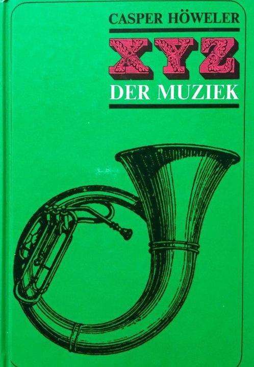 XYZ DER MUZIEK (31E DR) 9789026941252 HOWELER, Boeken, Encyclopedieën, Gelezen, Verzenden