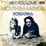vinyl single 7 inch - Mouth &amp; MacNeal - Hey, You Love..., Cd's en Dvd's, Vinyl Singles, Verzenden, Zo goed als nieuw