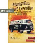 Brand Expedition - A journey visiting Europes most, Verzenden, Gelezen, Martijn Arets