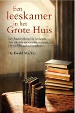 Mackay, Dr. Ewald-Een leeskamer in het Grote Huis, Verzenden, Gelezen