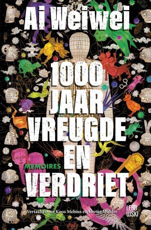 1000 jaar vreugde en verdriet 9789048826537 Ai Weiwei, Boeken, Kunst en Cultuur | Beeldend, Zo goed als nieuw, Verzenden