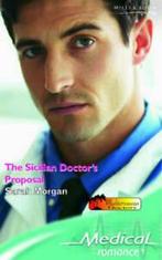 Medical romance: The Sicilian doctors proposal by Sarah, Sarah Morgan, Gelezen, Verzenden