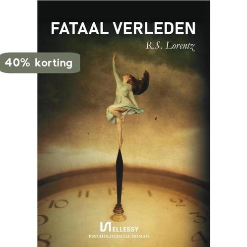 Fataal verleden 9789464498011 R.S. Lorentz, Boeken, Overige Boeken, Zo goed als nieuw, Verzenden