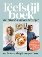 Het leefstijlboek van huisarts Tamara de Weijer, Boeken, Gelezen, Tamara de Weijer, Tessy van den Boom, Verzenden