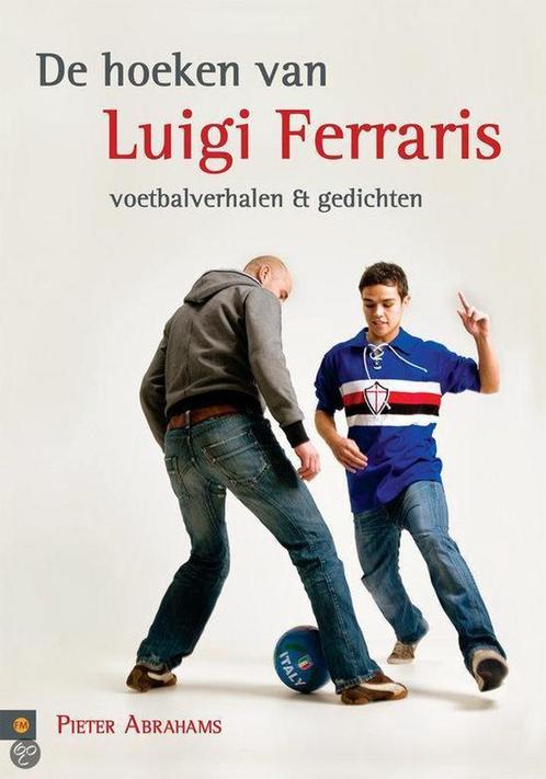 De hoeken van Luigi Ferraris 9789048411405 Pieter Abrahams, Boeken, Hobby en Vrije tijd, Gelezen, Verzenden