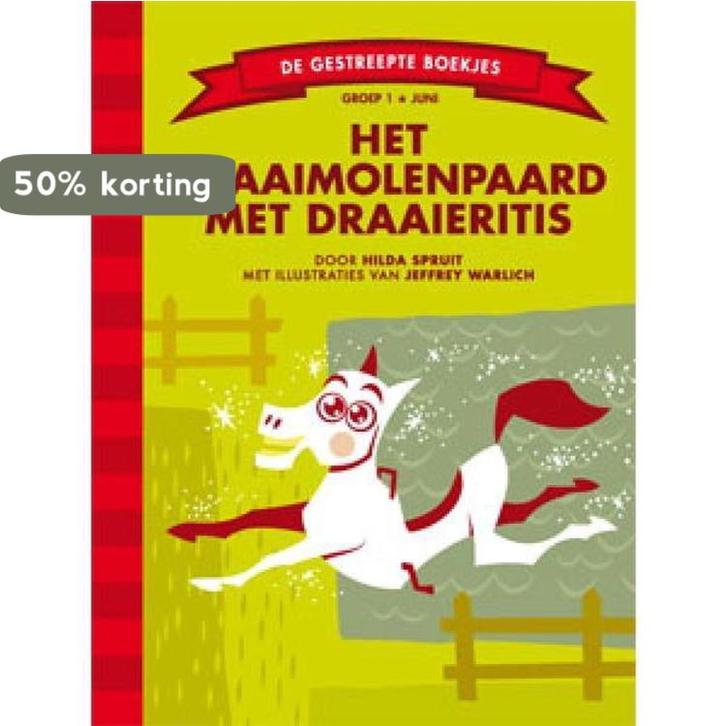 Het draaimolenpaard met draaieritis / De Gestreepte Boekjes, Boeken, Kinderboeken | Kleuters, Zo goed als nieuw, Verzenden