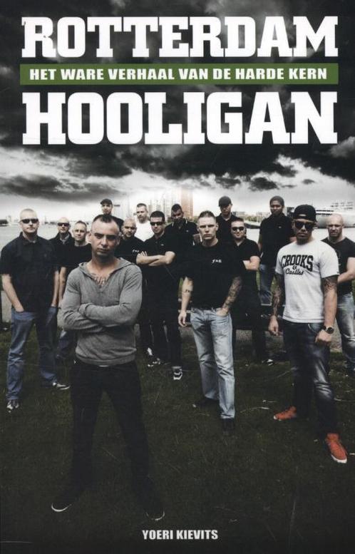 Rotterdam hooligan 9789089752260 Yoeri Kievits, Boeken, Hobby en Vrije tijd, Gelezen, Verzenden