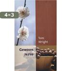 Gewoon Jezus 9789051944518 Tom Wright, Boeken, Godsdienst en Theologie, Verzenden, Gelezen, Tom Wright