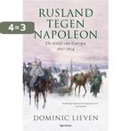 Rusland tegen Napoleon / Scala 9789049105471 Dominic Lieven, Verzenden, Gelezen, Dominic Lieven