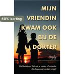 Mijn vriendin kwam ook bij de dokter 9789402237337, Verzenden, Zo goed als nieuw, Ingky Ingky