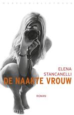 De naakte vrouw (9789028427334, Elena Stancanelli), Verzenden, Nieuw