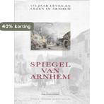 Spiegel van Arnhem 9789080015722 Bekkers, Verzenden, Gelezen, Bekkers