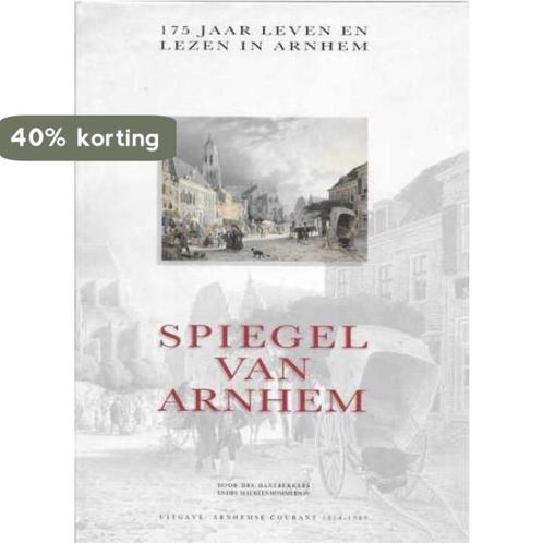 Spiegel van Arnhem 9789080015722 Bekkers, Boeken, Overige Boeken, Gelezen, Verzenden