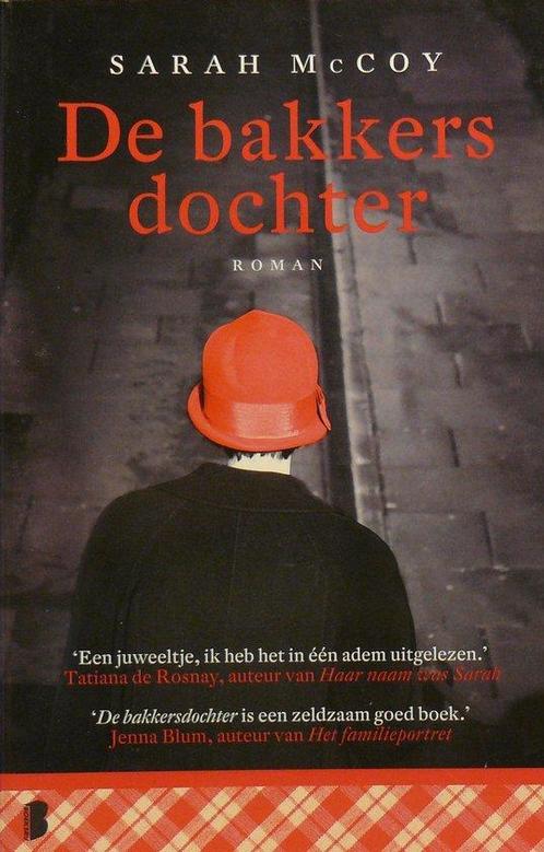 De bakkersdochter 9789022582046 Sarah McCoy, Boeken, Romans, Zo goed als nieuw, Verzenden