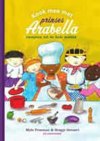9789462917354 Prinses Arabella - Kook mee met Prinses Ara..., Verzenden, Nieuw, Mylo Freeman