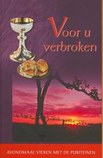 Voor u verbroken / Avondmaal vieren met de puriteinen / 1, Verzenden, Gelezen
