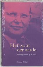 Het zout der aarde 9789025953324 G. Dekker, Verzenden, Gelezen, G. Dekker