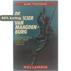 De officier van Maagdenburg 9789060454787 Marc Tolédano, Verzenden, Gelezen, Marc Tolédano