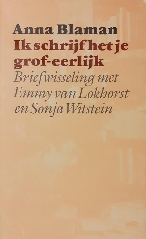 Ik schrijf het je grof-eerlijk 9789029022163 Anna Blaman, Boeken, Literatuur, Gelezen, Verzenden