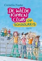 De Wilde Kippen Club op schoolreis / De Wilde Kippen Club /, Boeken, Verzenden, Zo goed als nieuw, Cornelia Funke