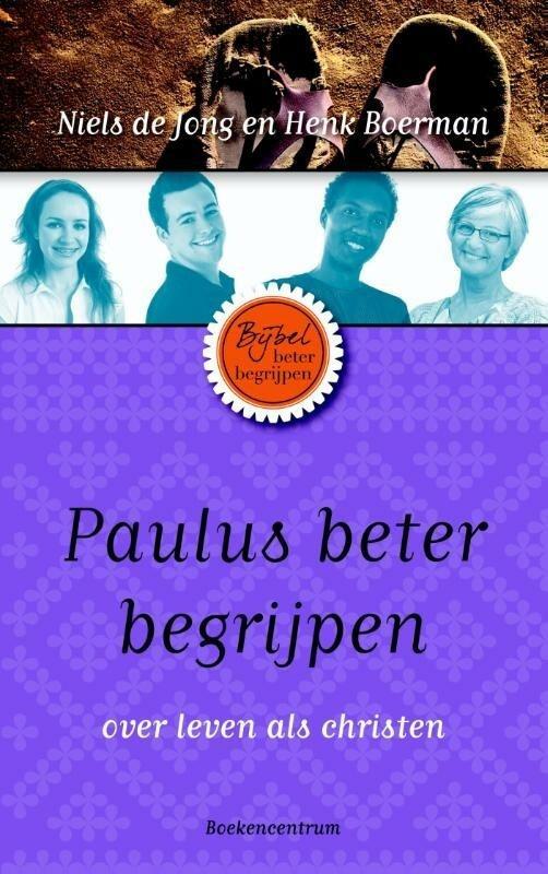 De Bijbel beter begrijpen - Paulus beter begrijpen, Boeken, Godsdienst en Theologie, Nieuw, Verzenden