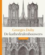 9789056155339 De kathedralenbouwers Georges Duby, Nieuw, Georges Duby, Verzenden