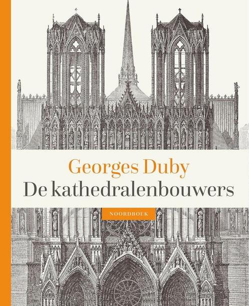 9789056155339 De kathedralenbouwers Georges Duby, Boeken, Studieboeken en Cursussen, Nieuw, Verzenden