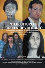 Interculturele jeugd en opvoedhulp 9789059726277, Verzenden, Zo goed als nieuw, Harold Sarneel