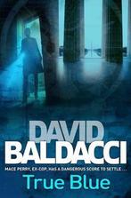 True Blue 9780330456548 David Baldacci, Boeken, Verzenden, Gelezen, David Baldacci