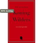Koning Wilders 9789045034867 H.M. van den Brink, Verzenden, Gelezen, H.M. van den Brink
