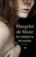 De schilder en het meisje 9789023457497 Margriet de Moor, Boeken, Verzenden, Gelezen, Margriet de Moor