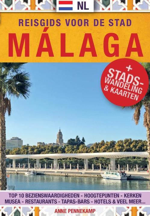 Reisgids voor de stad Malaga 9789082179347 Anne Pennekamp, Boeken, Reisgidsen, Gelezen, Verzenden