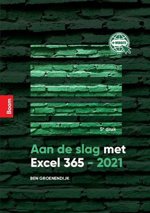 9789024445790 Aan de slag met Excel 365-2021 | Tweedehands, Boeken, Schoolboeken, Zo goed als nieuw, Verzenden