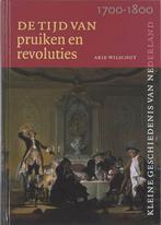Tijd van pruiken en revoluties 1700-1800 / Kleine, Verzenden, Zo goed als nieuw, A. Wilschut