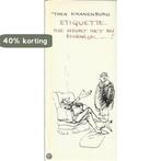 Etiquette hoe hoort het nu eigenlij 9789061090892 Kranenburg, Boeken, Verzenden, Gelezen, Kranenburg