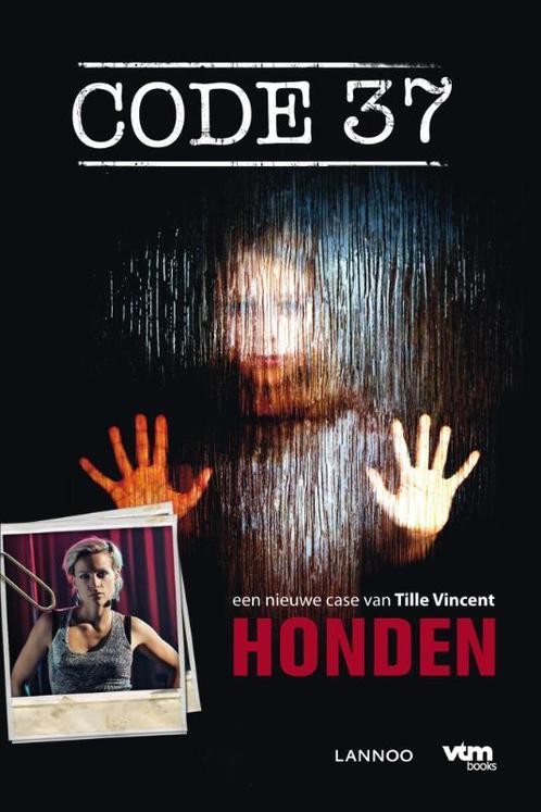 Honden / Code 37 / 2 9789020992229 Tille Vincent, Boeken, Thrillers, Gelezen, Verzenden