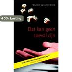 Dat kan geen toeval zijn 9789461160126 Wulfert van den Brink, Verzenden, Gelezen, Wulfert van den Brink