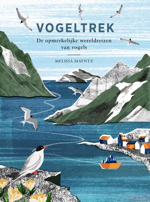 Vogeltrek 9789024591640 Melissa Mayntz, Boeken, Hobby en Vrije tijd, Zo goed als nieuw, Verzenden