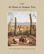 9780762491674 At Home in Joshua Tree A Field Guide to Des..., Verzenden, Nieuw, Sara Combs