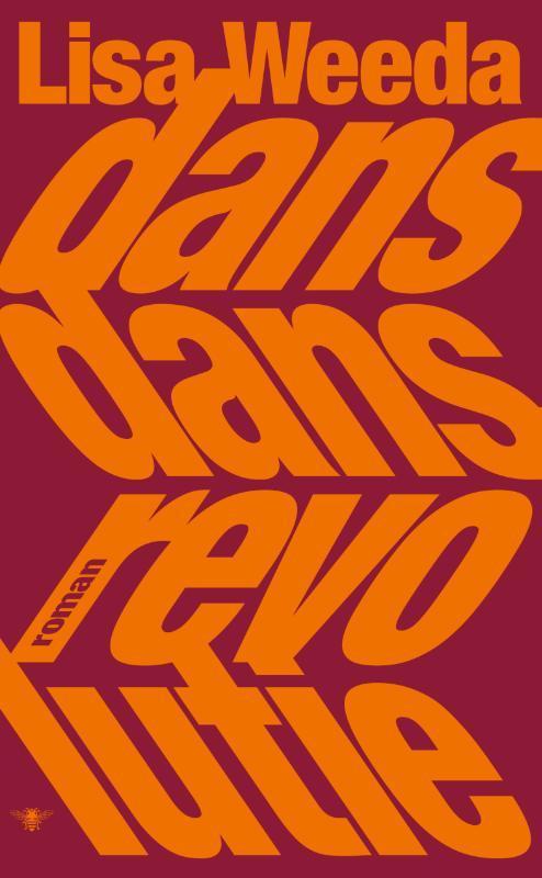 Dans dans revolutie 9789403194110 Lisa Weeda, Boeken, Overige Boeken, Zo goed als nieuw, Verzenden